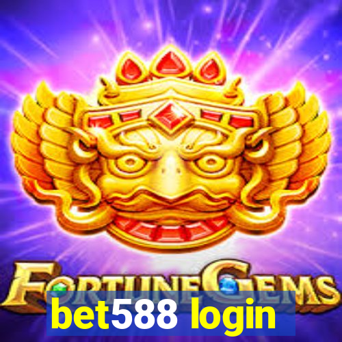 bet588 login